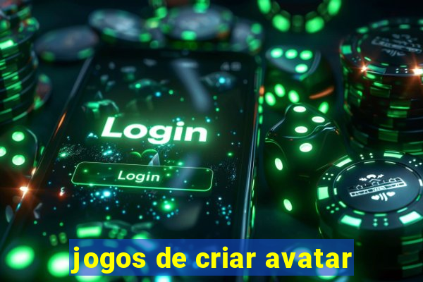 jogos de criar avatar