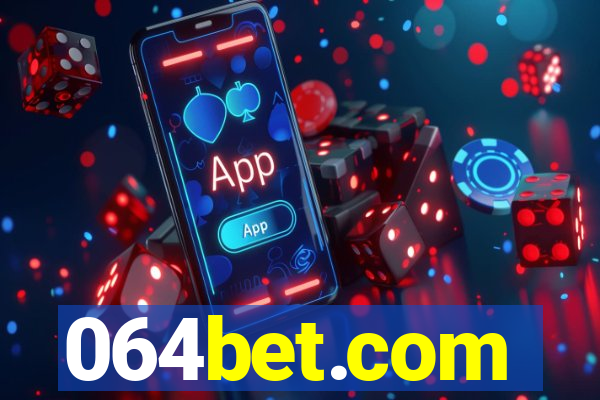 064bet.com