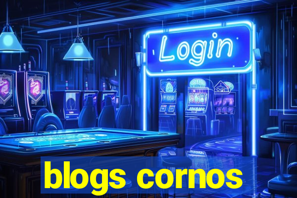 blogs cornos