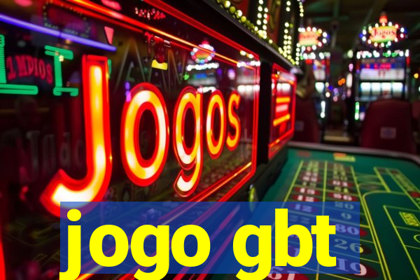 jogo gbt