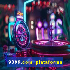 9099.com plataforma de jogos