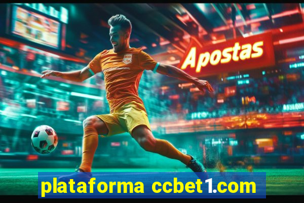 plataforma ccbet1.com