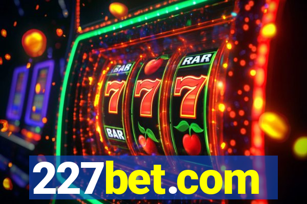 227bet.com