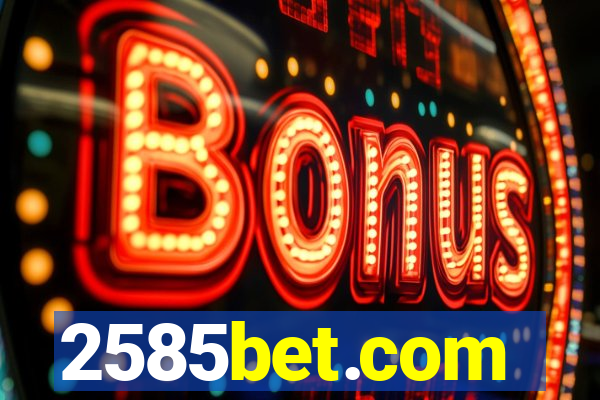 2585bet.com