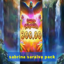 sabrina saraiva pack