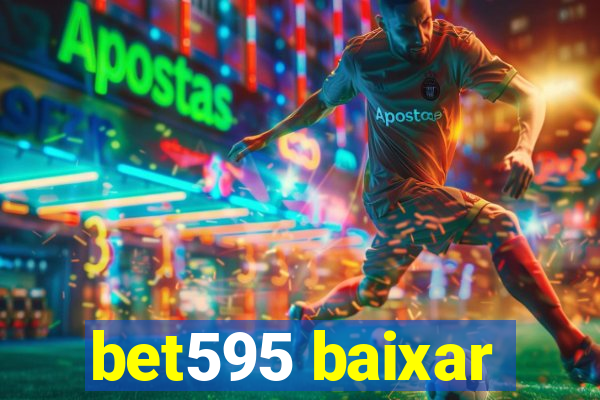 bet595 baixar