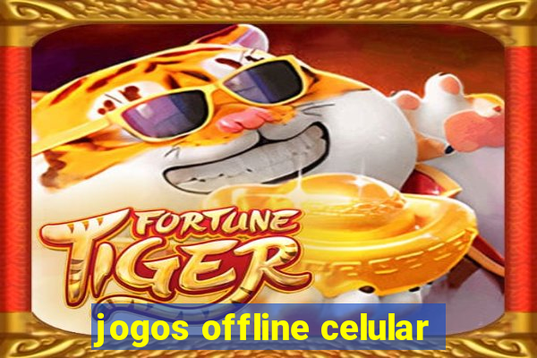 jogos offline celular