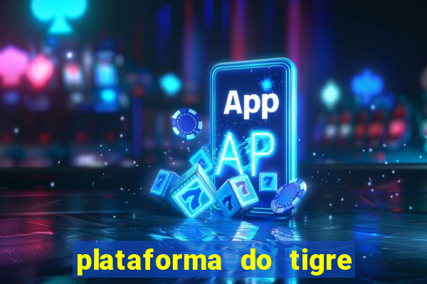 plataforma do tigre de 5 reais