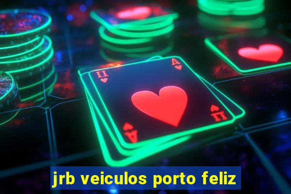 jrb veiculos porto feliz