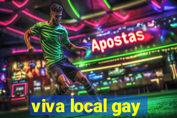 viva local gay