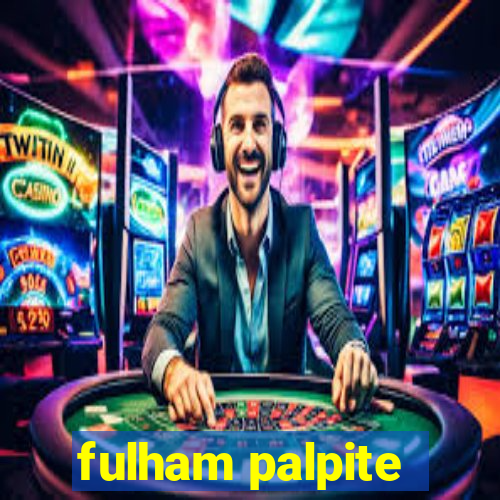 fulham palpite