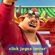 click jogos terror