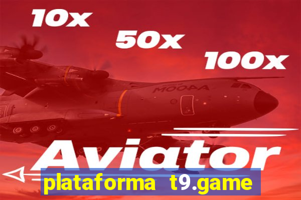 plataforma t9.game é confiável