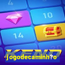 jogodecaminh?o