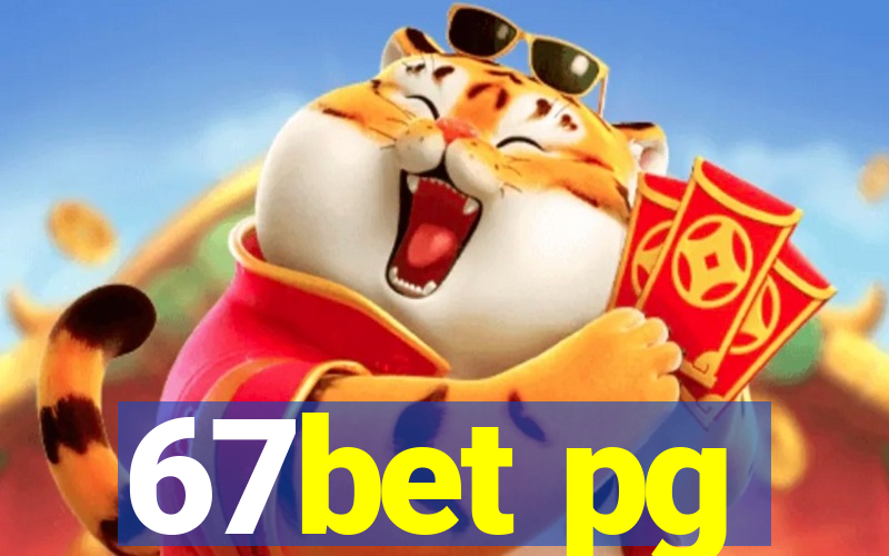 67bet pg