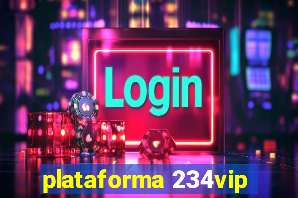 plataforma 234vip