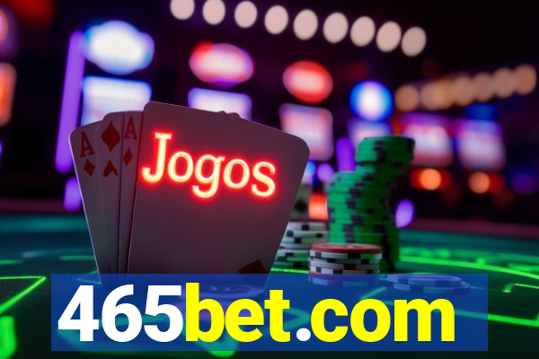 465bet.com