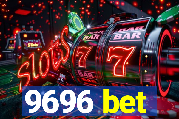 9696 bet