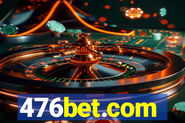 476bet.com