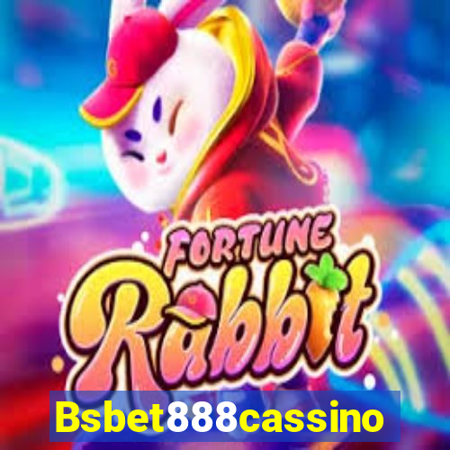 Bsbet888cassino