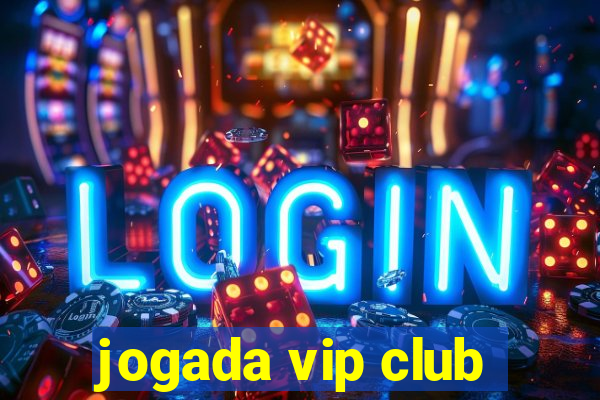 jogada vip club