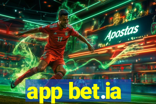 app bet.ia