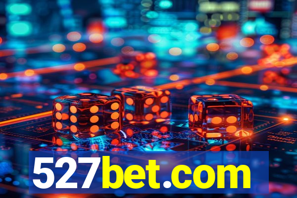 527bet.com