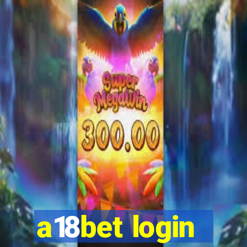 a18bet login