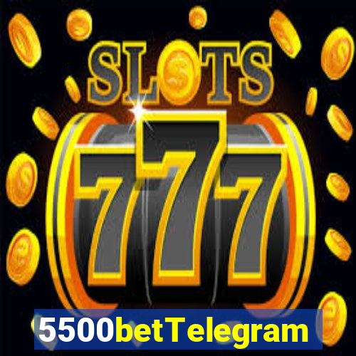 5500betTelegram