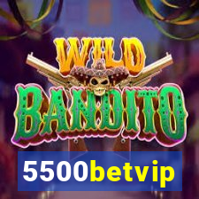 5500betvip