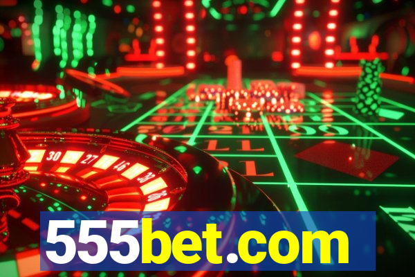 555bet.com