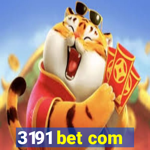 3191 bet com