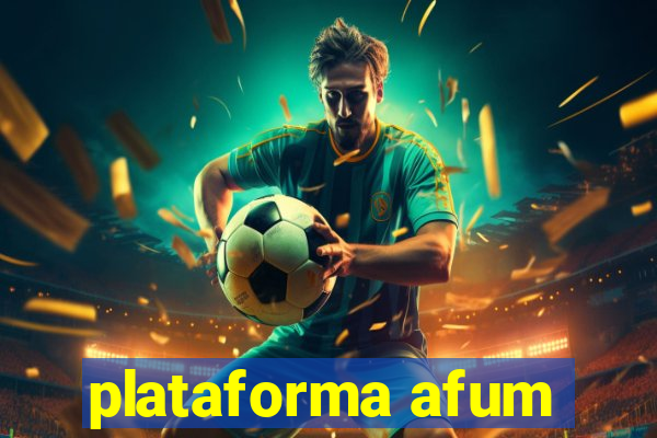 plataforma afum