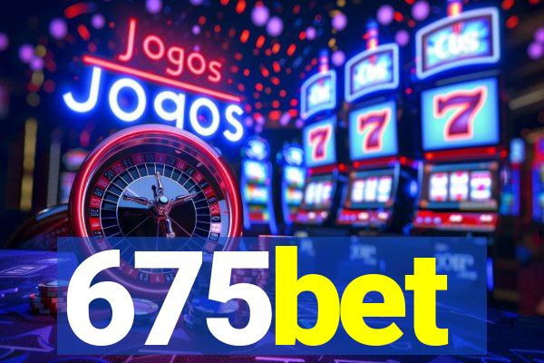 675bet