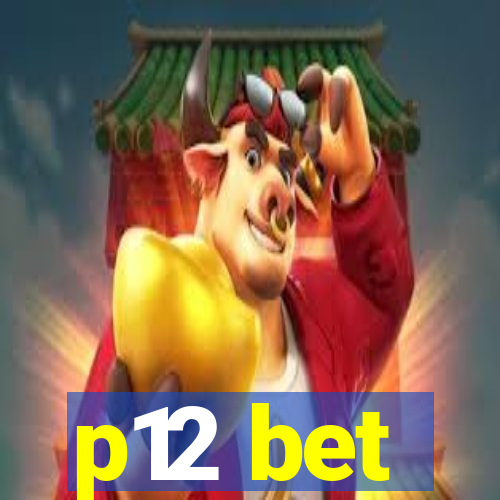 p12 bet