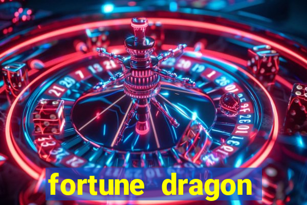 fortune dragon ganho certo