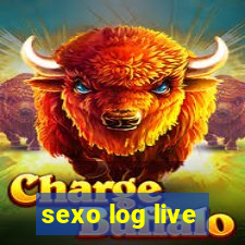 sexo log live