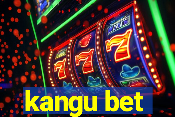 kangu bet