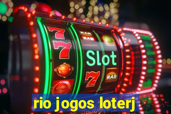 rio jogos loterj