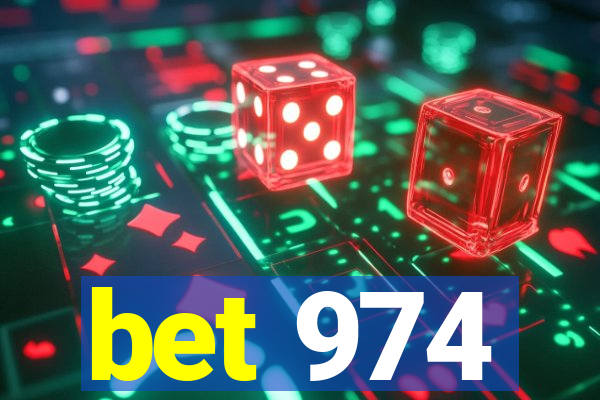 bet 974