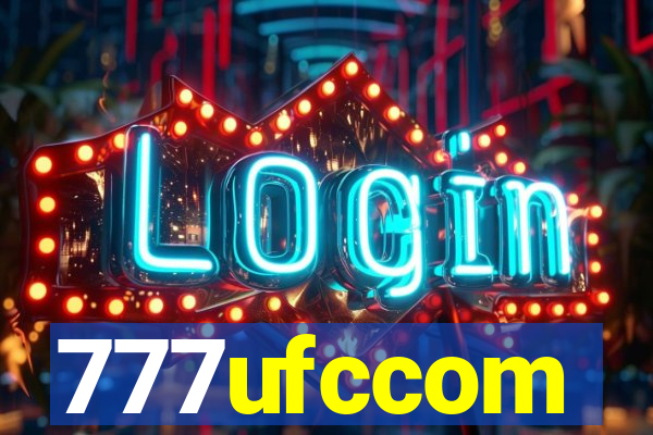 777ufccom