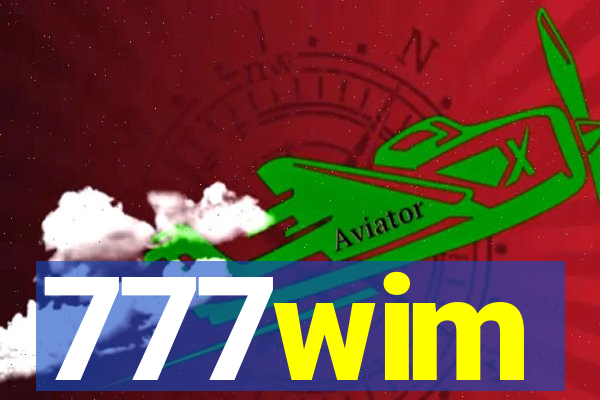 777wim