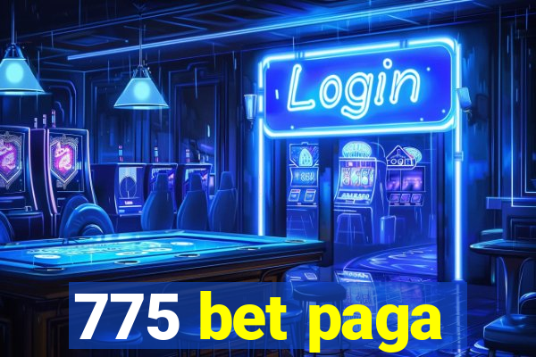 775 bet paga