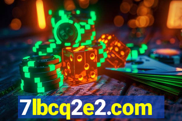 7lbcq2e2.com