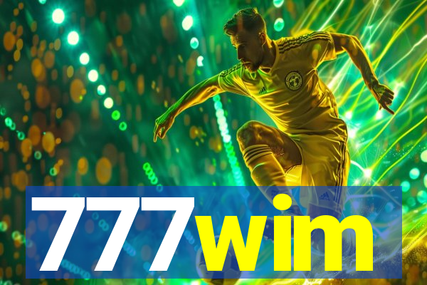 777wim