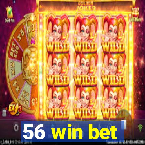 56 win bet