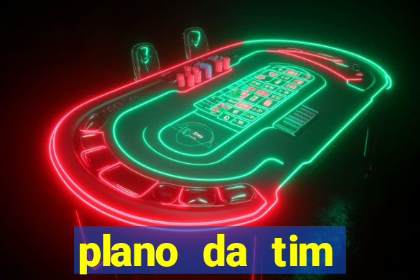 plano da tim internet ilimitada