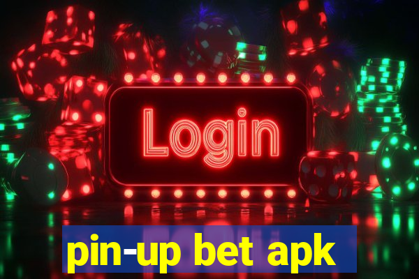 pin-up bet apk