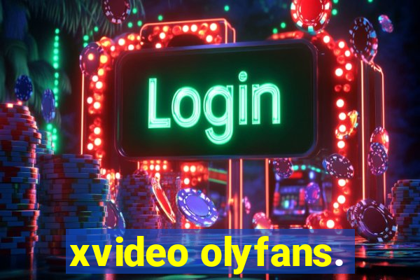 xvideo olyfans.