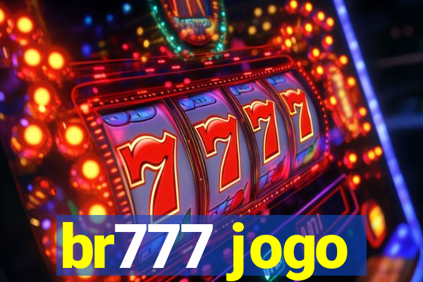 br777 jogo